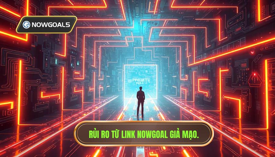 3. Phân tích đa chiều: Rủi ro khi sử dụng link Nowgoal không chính thống 3. Phân tích đa chiều: Rủi ro khi sử dụng link Nowgoal không chính thống